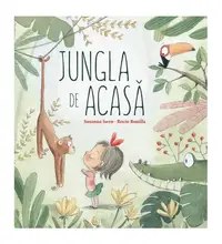Jungla de acasă - Hardcover - Susanna Isern