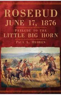 Rosebud, June 17, 1876