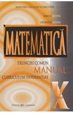 Matematica - Clasa 10 - Manual