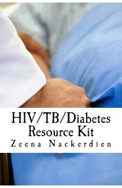 HIV/TB/Diabetes Resource Kit