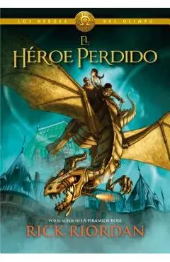 Los H�roes del Olimpo, Libro 1: El H�roe Perdido = The Heroes of Olympus, Book One the Lost Hero
