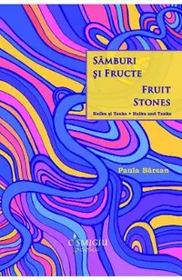 Samburi si fructe. Fruit stones