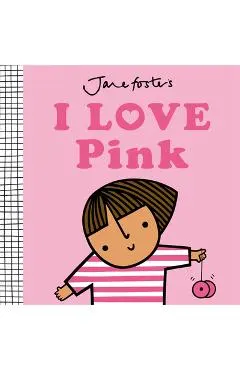 I Love Pink