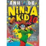Ninja Kid 10. Eroii ninja