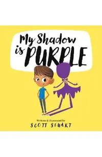 My Shadow Is Purple