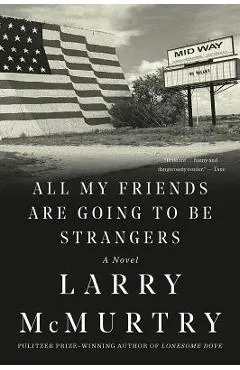 All My Friends Are Going to Be Strangers