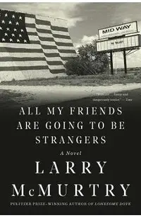 All My Friends Are Going to Be Strangers