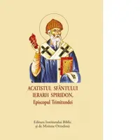 Acatistul Sfantului Ierarh Spiridon (format mic)