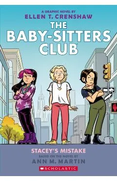 Stacey's Mistake: A Graphic Novel (the Baby-Sitters Club #14)