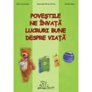 Povestile ne invata lucruri bune despre viata!