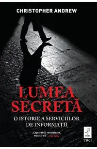 eBook Lumea secreta. O istorie a serviciilor de informatii