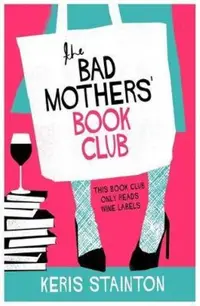 Bad Mothers' Book Club