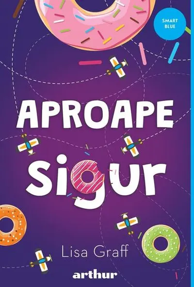 Aproape sigur - Hardcover - Lisa Graff