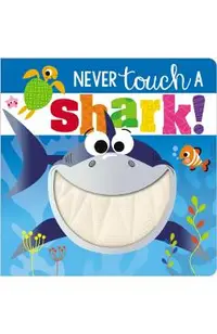 Never Touch a Shark!