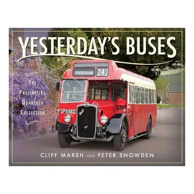 Yesterday's Buses, Cliff Marsh, Peter Snowden
