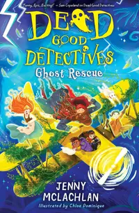 Dead Good Detectives: Ghost Rescue