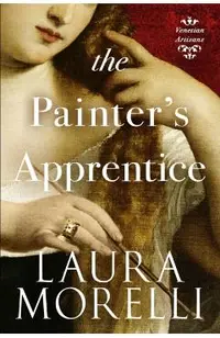 The Painter's Apprentice: A Novel of 16th-Century Venice