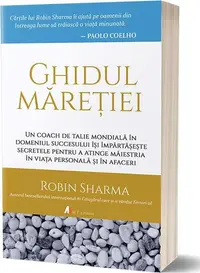 Ghidul măreției - Paperback brosat - Robin Sharma