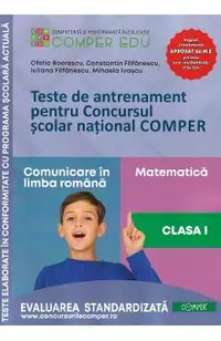 Teste de antrenament - Clasa 1 - Concursul Comper - Ofelia Boerescu, Constantin Filfanescu, Iuliana Filfanescu, Mihaela Ivascu