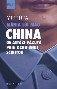 Mânia lui Mao - Paperback brosat - Yu Hua