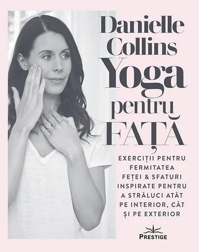 Yoga pentru față - Paperback - Danielle Collins