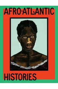 Afro-Atlantic Histories