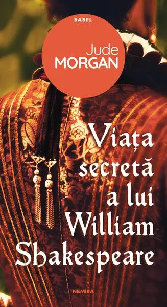 Viața secretă a lui William Shakespeare - Paperback brosat - Jude Morgan