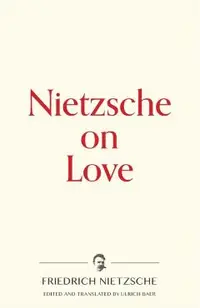 Nietzsche on Love