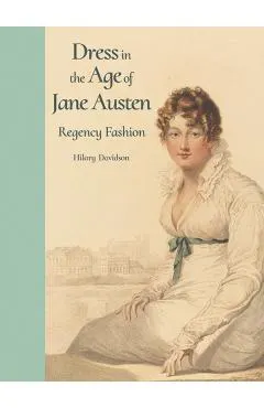 Dress in the Age of Jane Austen