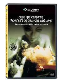 Cele mai ciudate poveşti OZN din lume. Marea conspiraţie extraterestră