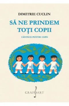 Sa ne prindem toti copii