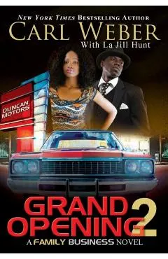 Grand Opening 2: A Family Business Novel