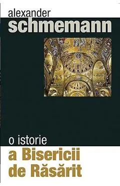 O istorie a bisericii de rasarit