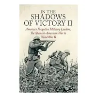 In the Shadows of Victory II