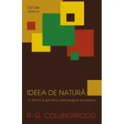 Ideea de natura - O istorie a gandirii cosmologice europene