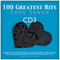 100 Greatest Hits Love Songs CD3