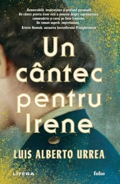 Un cântec pentru Irene - Paperback brosat - Luis Alberto Urrea