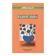 Roadele inimii