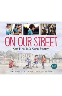 On Our Street: Our First Talk about Poverty