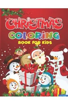 Christmas Coloring Book for Kids: A Festive Coloring Book for Kids