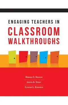 Engaging Teachers in Classroom Walkthroughs