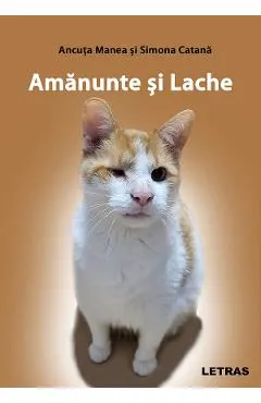 eBook Amanunte si Lache