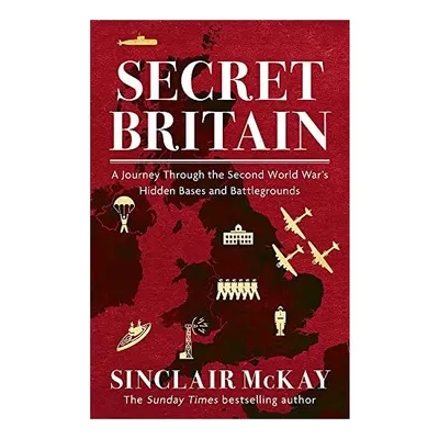 Secret Britain, Sinclair Mckay