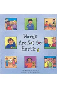 Words Are Not for Hurting