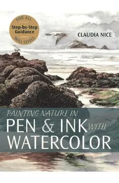 Painting Nature in Pen & Ink with Watercolor
