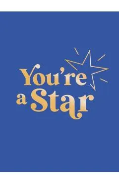 You're a Star