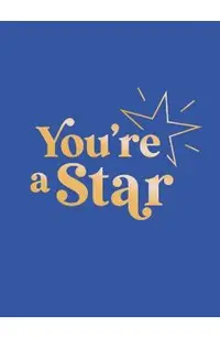 You're a Star