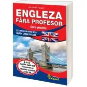 Engleza fara profesor. Curs practic