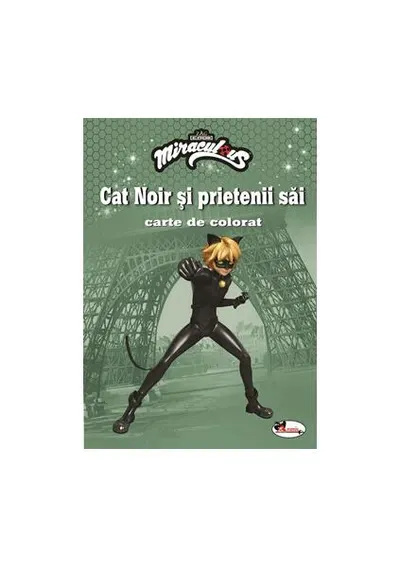 Cat Noir și prietenii săi. Carte de colorat - Paperback - ***