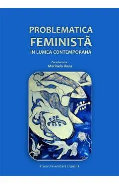 Problematica feminista in lumea contemporana